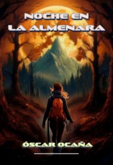 noche en la almenara (ebook)-óscar ocaña parrón-3410007894040