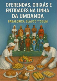 oferendas orixas e entidades na linha da umbanda (ebook)-babalorixá glauco t´ogum-3410008254140