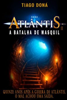 atlantis ii - a batalha de masquil (ebook)-tiago doná-3410008292340