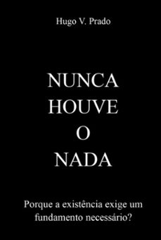 nunca houve o nada (ebook)-hugo verdan prado-3410009180240