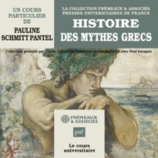histoire des mythes grecs (audiolibro)-pauline schmitt pantel-3561302855240