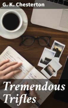 tremendous trifles (ebook)-g.k. chesterton-4057664173140