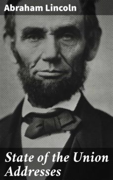 state of the union addresses (ebook)-abraham lincoln-4064066137540