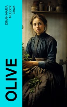 olive (ebook)-dinah maria mulock craik-4066339554740