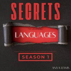 secrets to learning languages - season 1 (audiolibro)-anya lewis-4070169695740