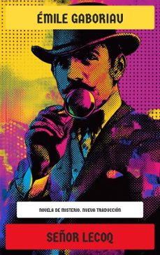 señor lecoq (ebook)-émile gaboriau-4099994075640