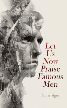 let us now praise famous men (ebook)-james agee-4099994080040