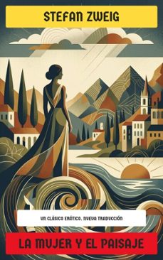 la mujer y el paisaje (ebook)-stefan zweig-4099994084840