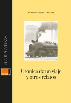 cronica de un viaje y otros relatos (ebook)-esther cuerda galindo-4099995621440