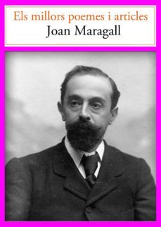 els millors poemes i articles - joan maragall (ebook)-joan maragall-8423646200740