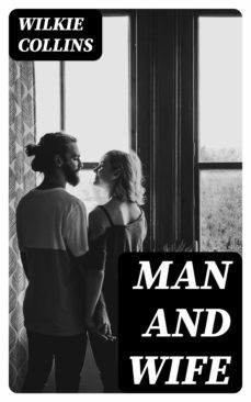 man and wife (ebook)-wilkie collins-8596547364740