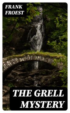 the grell mystery (ebook)-edgar wallace-8596547396840