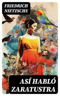 asi hablo zaratustra (ebook)-friedrich nietzsche-8596547725640
