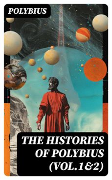 the histories of polybius (vol.1&amp;2) (ebook)-8596547764540