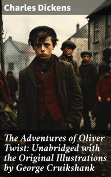 the adventures of oliver twist: unabridged with the original illustrations by george cruikshank (ebook)-charles dickens-8596547782940