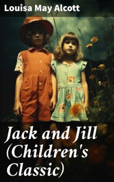 jack and jill (children's classic) (ebook)-louisa may alcott-8596547806240