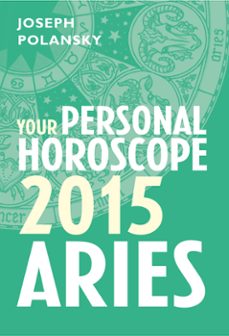 aries 2015: your personal horoscope (ebook)-joseph polansky-9780007579440