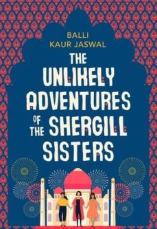 the unlikely adventures of the shergill sisters-9780008209940