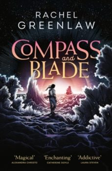 compass and blade-rachel greenlaw-9780008642440
