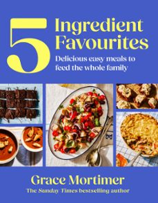 five ingredient favourites (ebook)-grace mortimer-9780008841140