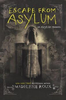 escape from asylum (ebook)-madeleine roux-9780062424440