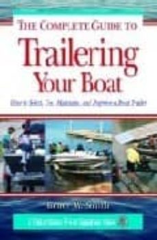 trailer boats magazine guide to trailering your boat-bruce smith-9780071471640