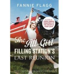 the all-girl filling station s last reunion-fannie flagg-9780099593140