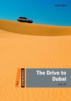 dominoes 2 the drive to dubai mrom pk ed10-9780194248440