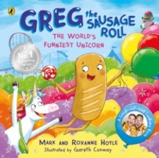 greg the sausage roll: the worldas funniest unicorn-mark hoyle-9780241631140