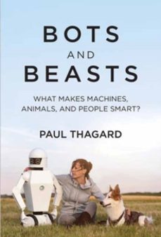 bots and beasts-paul thagard-9780262548540
