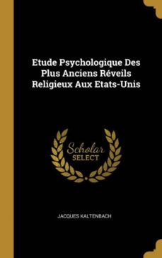 etude psychologique des plus anciens reveils religieux aux etats-unis-9780270654240