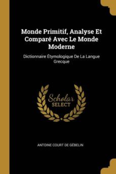 monde primitif, analyse et comparé avec le monde moderne-9780274326440