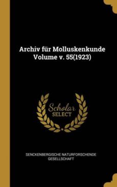 archiv fur molluskenkunde volume v 551923-9780274903740