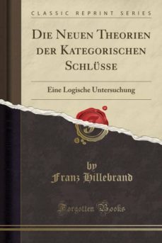 die neuen theorien der kategorischen schlusse-9780282053840