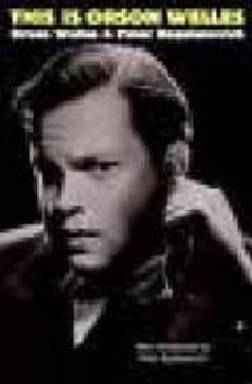 this is orson welles-orson welles-peter bogdanovich-9780306808340