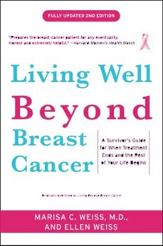 living well beyond breast cancer (ebook)-marisa weiss-ellen weiss-9780307461940