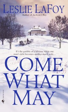 come what may (ebook)-leslie lafoy-9780307483140