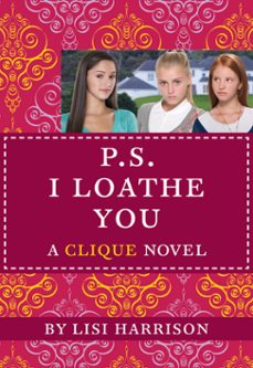 p.s. i loathe you (ebook)-lisi harrison-9780316041140