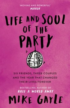 life and soul of the party-mike gayle-9780340825440