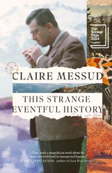 this strange eventful history (ebook)-claire messud-9780349127040