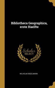 bibliotheca geographica erste haelfte-9780353752740