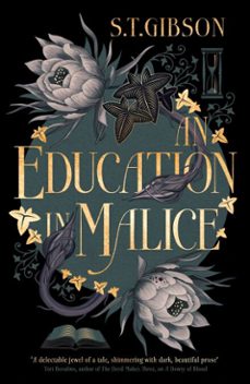 an education in malice (ebook)-s.t. gibson-9780356519340