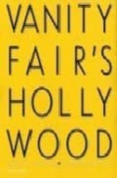 vanity fair s hollywood-graydon carter-dominick dunne-9780500283240