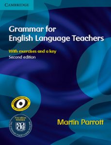 grammar for english language teachers (2nd ed.)-martin parrott-9780521712040