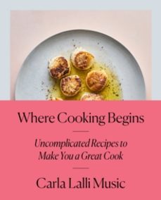 where cooking begins-carla lalli music-9780525573340