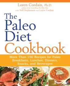the paleo diet cookbook (ebook)-nell stephenson-loren cordain-9780544188440