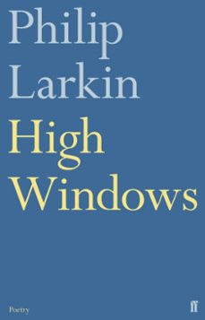 high windows (ebook)-philip larkin-9780571263240