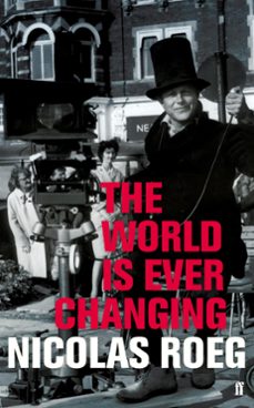 the world is ever changing (ebook)-nicolas roeg-9780571264940