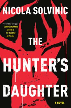 the hunter's daughter (ebook)-nicola solvinic-9780593639740
