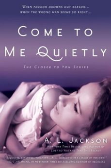 come to me quietly (ebook)-a. l. jackson-9780698144040